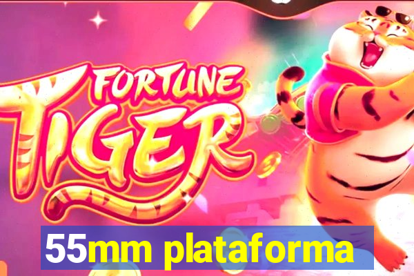 55mm plataforma